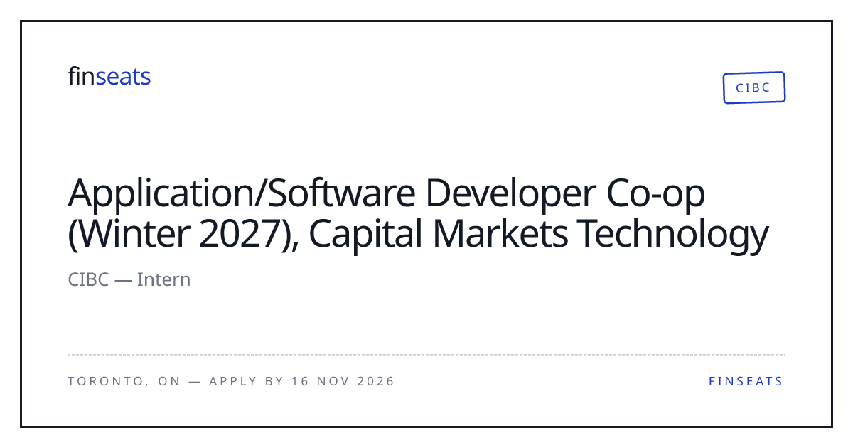 Application/Software Developer Co-op (Winter 2027), Capital Markets ...